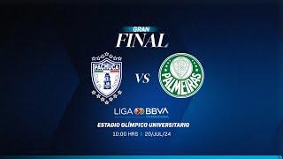 GRAN FINAL: Pachuca vs Palmeiras