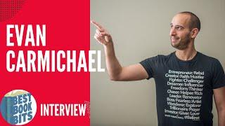 Evan Carmichael Interview | #BelieveNation | Bestbookbits