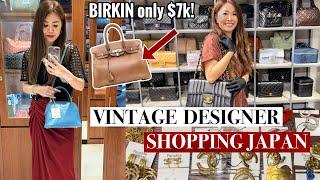 DESIGNER VINTAGE SHOPPING JAPAN - Birkin & Kellys for under $7K! Tokyo Vlog 2024