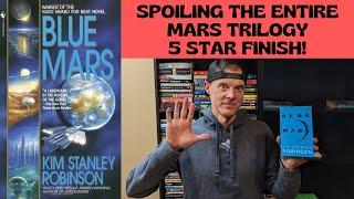 Blue Mars by Kim Stanley Robinson [Spoiler Review][Mars Trilogy #3]