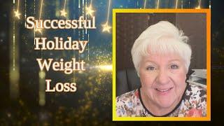 Successful HOLIDAY Weight Loss! #weightlossjourney #dieting #holidayweightloss