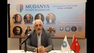 MUDANYA FELSEFE BULUŞMALARI / PROF. DR. KASIM KÜÇÜKALP