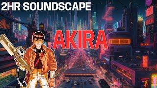 AKIRA  2hr Soundtrack in Neo-Tokyo | Kaneda's Theme | Cyberpunk Vibes To Get You Through Your day