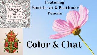 Color & Chat Shuttle Art | Brutfuner | Soucolor | Kalour Pencils | Johanna Basford World of Flowers