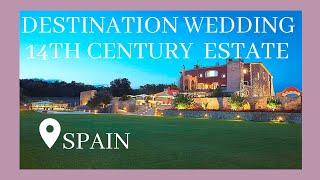 Destination wedding in Spain, private estate 14th century - Mas Torroella