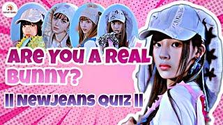 [KPOP GAME] Are You Bunnies? Can You Complete This NewJeans Quiz? Only Real Bunny Can Perfect!