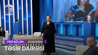 Təsir Dairəsi - 10.10.2024