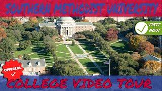 Southern Methodist University - Official Campus Tour