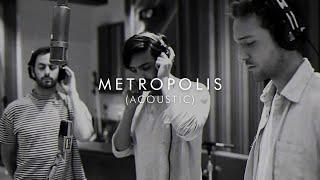 Young The Giant - Metropolis (Acoustic)