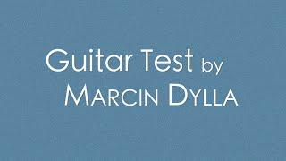 Marcin Dylla - Guitar Test - Festival Sor 2021