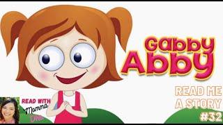 Read Me A Story 32 | Gabby Abby | Short Story for Kids