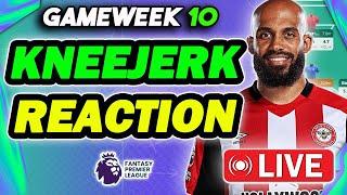 LIVE GAMEWEEK 10 KNEEJERK REACTION | 10K SUBS PARTY | PLUS Q&A | Fantasy Premier League 2024/25