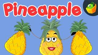 Pineapple Song | Fruit Song | Yellow and Green