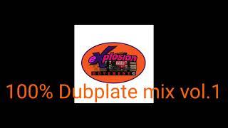 100% Dubplate mix vol.1| Explosion Movement Sound