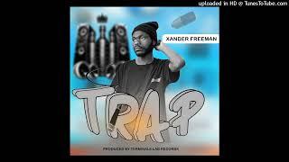 Xander Freeman - Trap