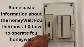 Some basic information about the honeyWell Fcu thermostat & how to operate fcu honeywell #setting ?