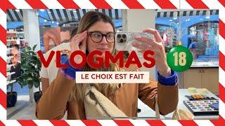 VLOGMAS #18 | The choice is made 