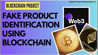 Fake Product Identification by QR Code Using Blockchain || Blockchain final year Project