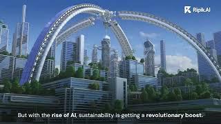 The power of AI for Sustainable Manufacturing with Ripik AI