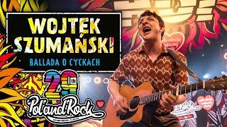 Wojtek Szumański - Ballada o cyckach #polandrock2023