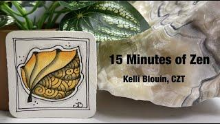 15 Minutes of Zen! Zentangle method of drawing!