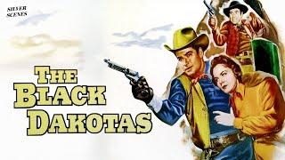 The Black Dakotas | Full Movie | Silver Scenes