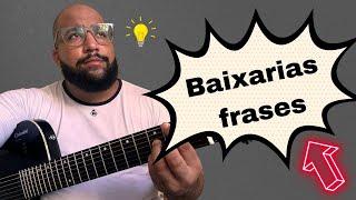 Baixarias no violão 7 cordas - passo a passo ( frase Fá maior )