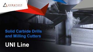 UNI Line: Solid Carbide Drills and Milling Cutters