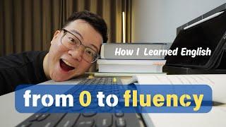 How I Learned English as an Adult: From Zero to Fluency