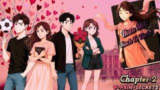 Chapter-2 | Secret Diary | Hum Mile Kuch Is Tarah #lovestory #audioseries  #hindikahani