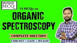 Organic Spectroscopy | Monday MCQ | Solved Questions