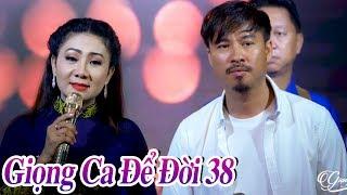 GIỌNG CA ĐỂ ĐỜI 38 - LK Nhạc Trữ Tình Bolero Hay Mê Mẩn Mới Nhất