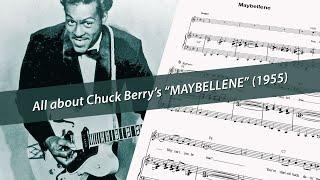 All about Chuck Berry's MAYBELLENE (1955) original rock 'n roll song