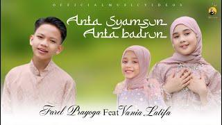 Farel Prayoga feat. Vania Latifa - ANTA SYAMSUN ANTA BADRUN (Official Music Video FP Music)