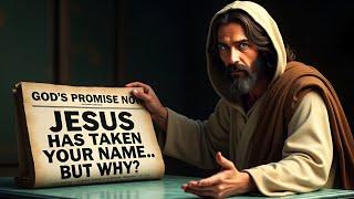 GOD SAYS: JESUS TOOK YOUR NAME… BUT FOR WHAT PURPOSE? | God Message For You Today | Gods Message Now