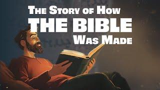 How Was the Bible Made & Can We Trust It? | The Story of The Bible