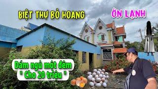 Biệt thự bỏ hoang / Ai dám ngủ qua đêm lấy 20 triệu