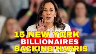 15 NEW YORK Billionaires BACKING Kamala Harris’s 2024 Campaign