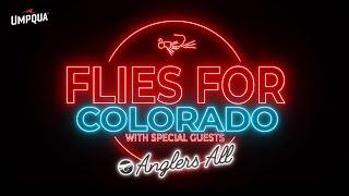 Flies For Colorado