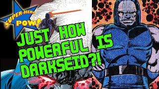 Darkseid: How Powerful is He? | Super Hero Pow