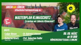 GRÜNtalk: Masterplan Klimaschutz - Erreichen wir Lübecks Klimaziele Edit