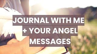 Journal With Me + Your Angel Messages