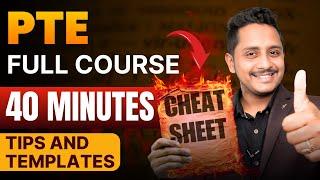 PTE Full Course in 40 Minutes | Tips and Templates Cheat Code | Skills PTE