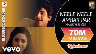 Neele Neele Ambar Par (Male Version) - Kalaakaar|Kishore Kumar|Sridevi|Kunal Goswami