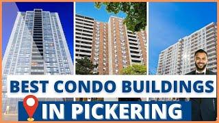 TOP Condo's for Sale in Pickering| Pickering Real Estate & Everything you need to know!