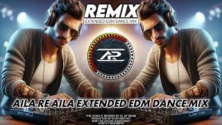 AILA RE AILA - REMIX | ELECTRO DANCE MUSIC | UNIQUE STYLE EDM DJ MIX | DJ AP REMIX NEW 2024