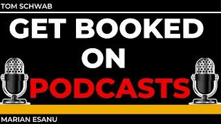 How To Get Booked On Podcasts