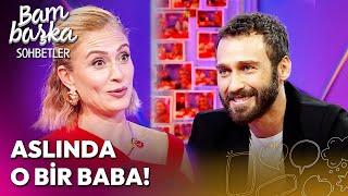 Seçkin Özdemir Baba mı Oluyor? | Bambaşka Sohbetler