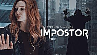 ● Stephen & Wanda | Impostor