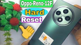 Oppo Reno 12F Hard reset | Oppo (Cph2387) Hard Reset And Pin Pattern  Password Unlock Working 2024